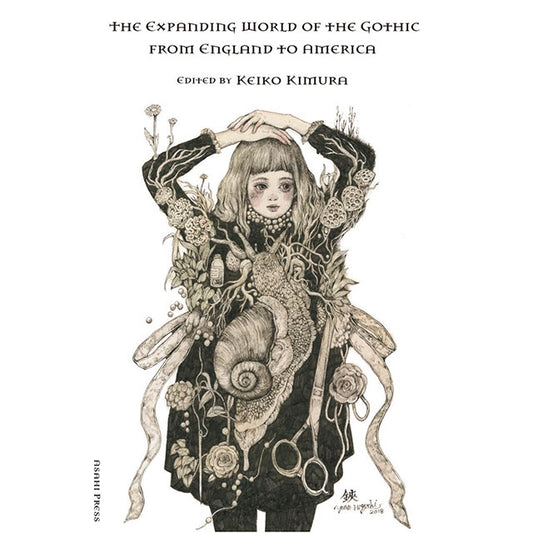 【特典カード付】THE EXPANDING WORLD OF THE GOTHIC─From England to America